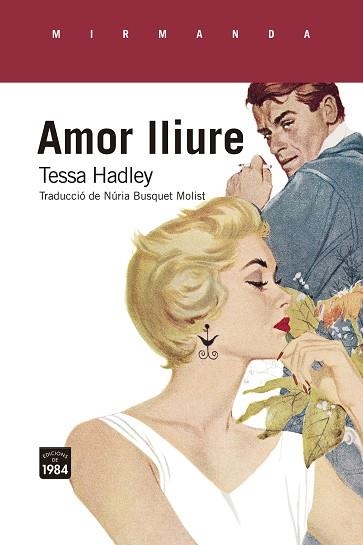 AMOR LLIURE | 9788418858079 | HADLEY, TESSA | Llibreria Online de Banyoles | Comprar llibres en català i castellà online