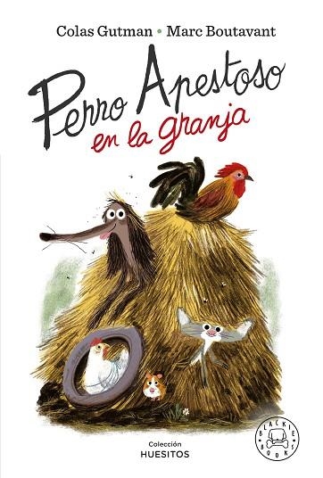 PERRO APESTOSO EN LA GRANJA | 9788418733802 | GUTMAN, COLAS | Llibreria Online de Banyoles | Comprar llibres en català i castellà online