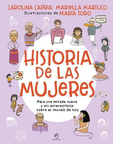 HISTORIA DE LAS MUJERES. PARA UNA MIRADA NUEVA SIN ESTEREOTIPOS SOBRE EL MUNDO D | 9788419004062 | CAPRIA, CAROLINA/MARIELLA, MARTUCCI | Llibreria Online de Banyoles | Comprar llibres en català i castellà online