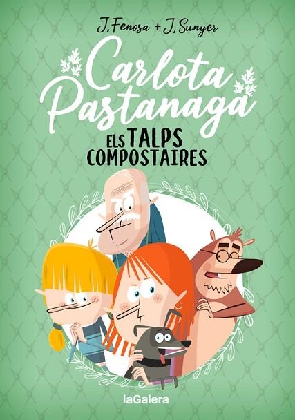 CARLOTA PASTANAGA 3. ELS TALPS COMPOSTAIRES | 9788424671839 | FENOSA, JORDI | Llibreria Online de Banyoles | Comprar llibres en català i castellà online