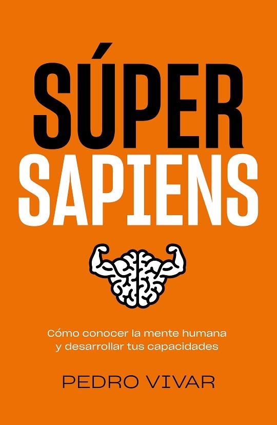 SÚPER SAPIENS | 9788418820298 | VIVAR, PEDRO | Llibreria Online de Banyoles | Comprar llibres en català i castellà online