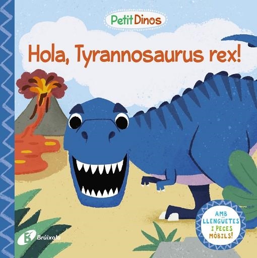 PETIT DINOS. HOLA, TYRANNOSAURUS REX! | 9788413491073 | VARIS AUTORS | Llibreria L'Altell - Llibreria Online de Banyoles | Comprar llibres en català i castellà online - Llibreria de Girona