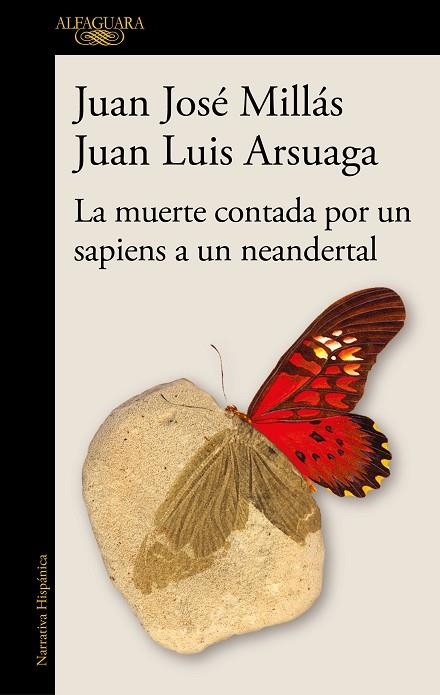 MUERTE CONTADA POR UN SAPIENS A UN NEANDERTAL, LA | 9788420461052 | MILLÁS, JUAN JOSÉ/ARSUAGA, JUAN LUIS | Llibreria Online de Banyoles | Comprar llibres en català i castellà online