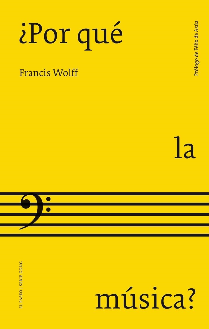 ¿POR QUÉ LA MÚSICA? | 9788412407761 | WOLFF, FRANCIS | Llibreria Online de Banyoles | Comprar llibres en català i castellà online