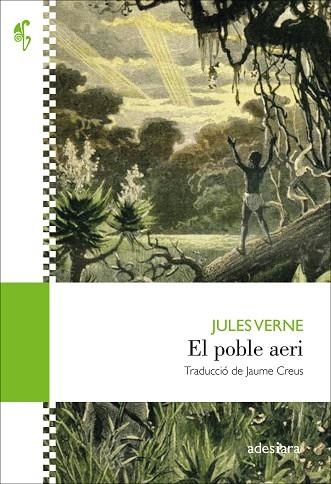 EL POBLE AERI | 9788416948796 | VERNE, JULES | Llibreria L'Altell - Llibreria Online de Banyoles | Comprar llibres en català i castellà online - Llibreria de Girona