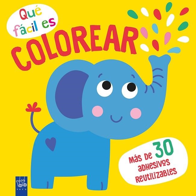 QUÉ FÁCIL ES COLOREAR. ELEFANTE | 9788408249344 | YOYO | Llibreria Online de Banyoles | Comprar llibres en català i castellà online