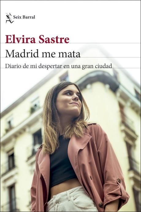 MADRID ME MATA | 9788432239656 | SASTRE, ELVIRA | Llibreria L'Altell - Llibreria Online de Banyoles | Comprar llibres en català i castellà online - Llibreria de Girona