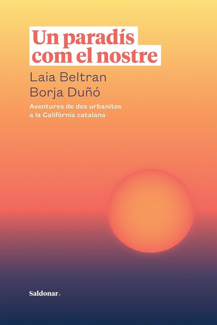 UN PARADÍS COM EL NOSTRE | 9788417611866 | BELTRAN, LAIA/DUÑÓ, BORJA | Llibreria Online de Banyoles | Comprar llibres en català i castellà online