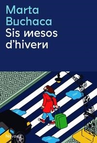 SIS MESOS D'HIVERN | 9788419179036 | BUCHACA, MARTA | Llibreria L'Altell - Llibreria Online de Banyoles | Comprar llibres en català i castellà online - Llibreria de Girona