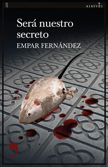 SERÁ NUESTRO SECRETO | 9788418584282 | FERNÁNDEZ, EMPAR | Llibreria Online de Banyoles | Comprar llibres en català i castellà online