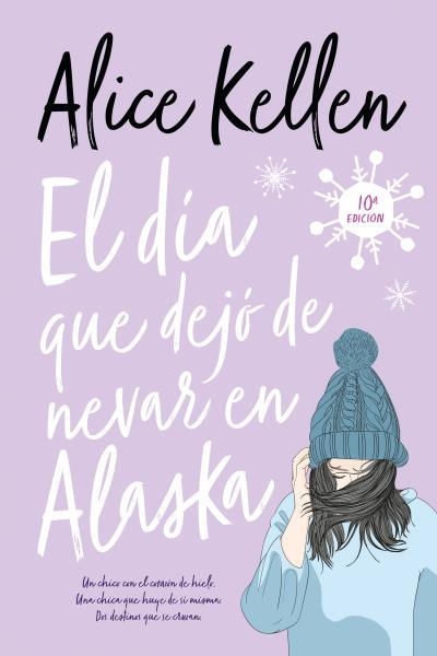 DÍA QUE DEJÓ DE NEVAR EN ALASKA, EL | 9788417421564 | KELLEN, ALICE | Llibreria Online de Banyoles | Comprar llibres en català i castellà online