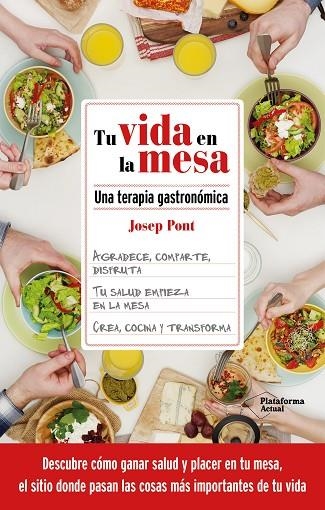 TU VIDA EN LA MESA | 9788418927362 | PONT, JOSEP | Llibreria Online de Banyoles | Comprar llibres en català i castellà online