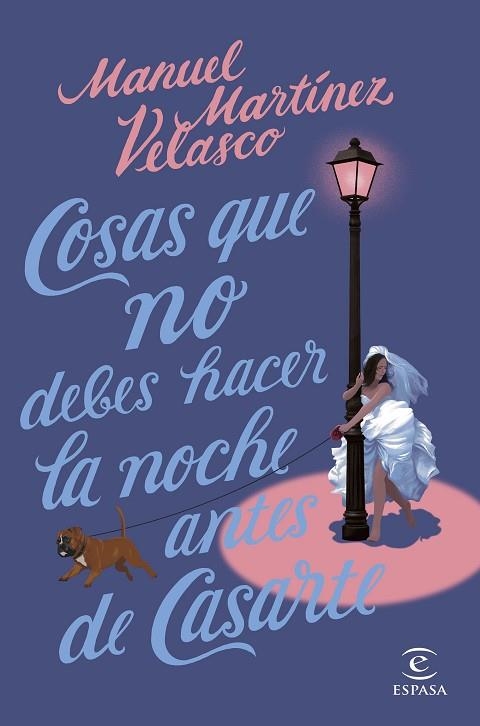 COSAS QUE NO DEBES HACER LA NOCHE ANTES DE CASARTE | 9788467064315 | MARTÍNEZ VELASCO, MANUEL | Llibreria Online de Banyoles | Comprar llibres en català i castellà online