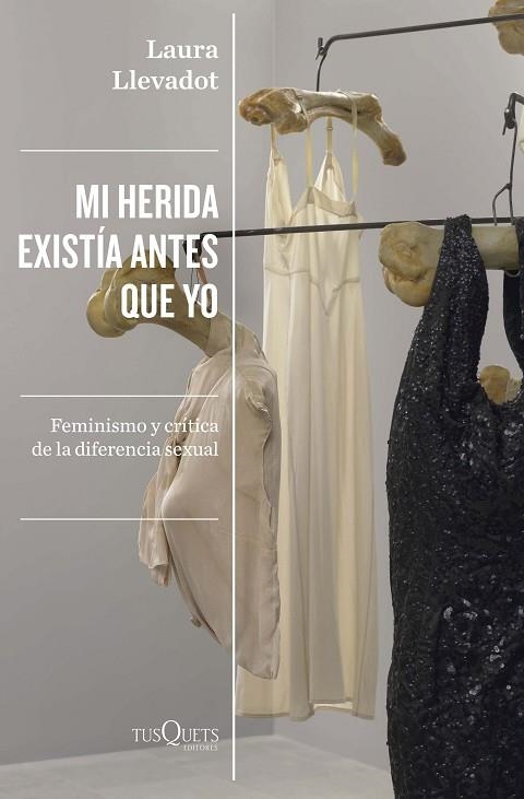 MI HERIDA EXISTÍA ANTES QUE YO | 9788411070881 | LLEVADOT, LAURA | Llibreria L'Altell - Llibreria Online de Banyoles | Comprar llibres en català i castellà online - Llibreria de Girona