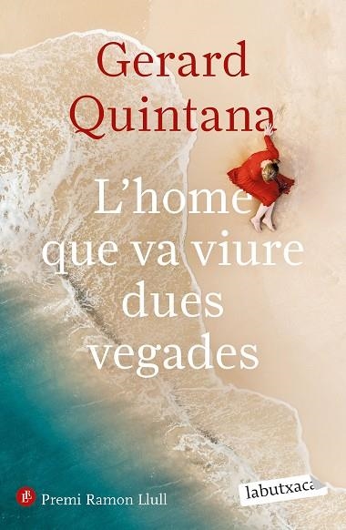 HOME QUE VA VIURE DUES VEGADES, L' | 9788418572906 | QUINTANA, GERARD | Llibreria Online de Banyoles | Comprar llibres en català i castellà online