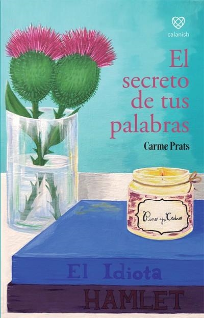 SECRETO DE TUS PALABRAS, EL | 9788412241068 | PRATS, CARME | Llibreria Online de Banyoles | Comprar llibres en català i castellà online