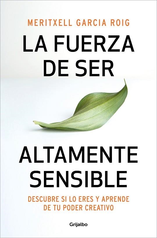 LA FUERZA DE SER ALTAMENTE SENSIBLE | 9788425361371 | GARCIA, MERITXELL | Llibreria Online de Banyoles | Comprar llibres en català i castellà online