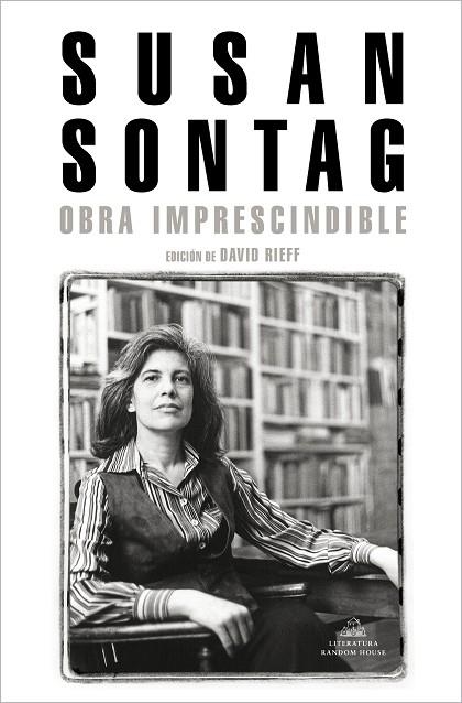 OBRA IMPRESCINDIBLE | 9788439736400 | SONTAG, SUSAN | Llibreria Online de Banyoles | Comprar llibres en català i castellà online