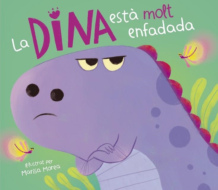 LA DINA ESTÀ MOLT ENFADADA | 9788448859831 | MOREA, MARISA | Llibreria Online de Banyoles | Comprar llibres en català i castellà online