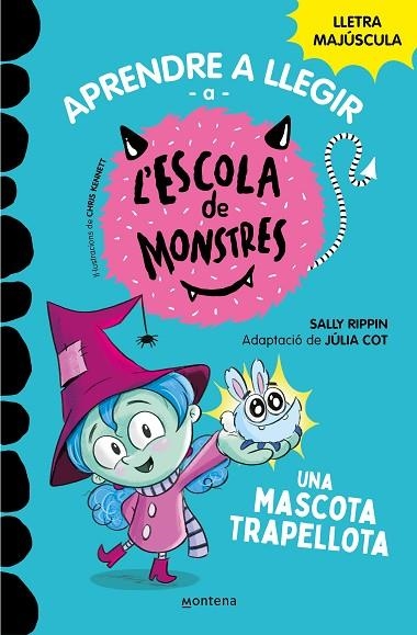 APRENDRE A LLEGIR A L#ESCOLA DE MONSTRES 1 - UNA MASCOTA TRAPELLOTA | 9788419085337 | RIPPIN, SALLY/COT, JÚLIA | Llibreria Online de Banyoles | Comprar llibres en català i castellà online