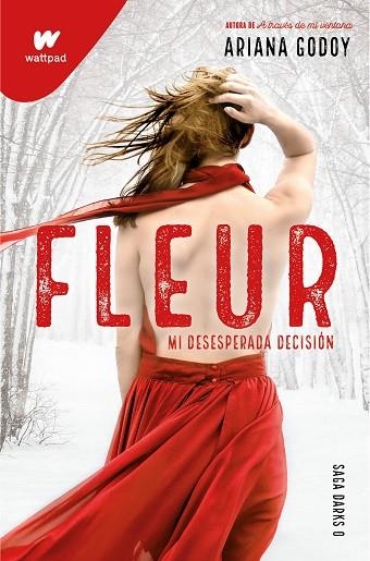 FLEUR. MI DESESPERADA DECISIÓN (DARKS 0) | 9788418798719 | GODOY, ARIANA | Llibreria Online de Banyoles | Comprar llibres en català i castellà online