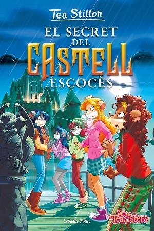 SECRET DEL CASTELL ESCOCÈS, EL | 9788413892115 | STILTON, TEA | Llibreria Online de Banyoles | Comprar llibres en català i castellà online