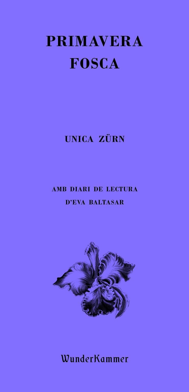 PRIMAVERA FOSCA | 9788412401042 | ZÜRN, UNICA | Llibreria Online de Banyoles | Comprar llibres en català i castellà online