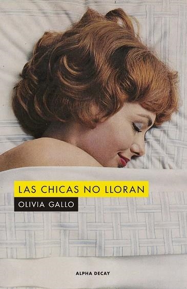 CHICAS NO LLORAN, LAS | 9788412478716 | GALLO, OLIVIA | Llibreria L'Altell - Llibreria Online de Banyoles | Comprar llibres en català i castellà online - Llibreria de Girona