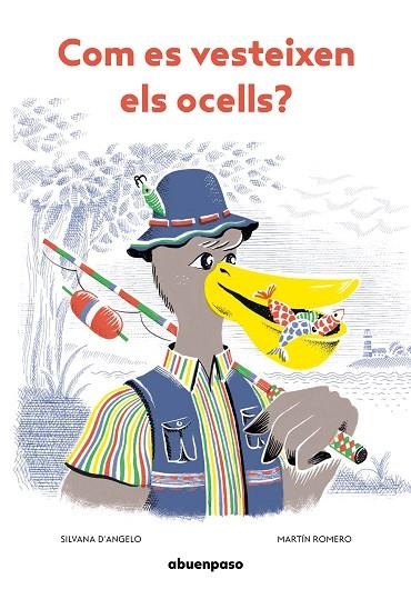 COM ES VESTEIXEN ELS OCELLS? | 9788417555696 | D'ANGELO, SILVANA | Llibreria Online de Banyoles | Comprar llibres en català i castellà online