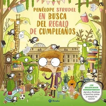 PENÉLOPE STRUDEL EN BUSCA DEL REGALO DE CUMPLEAÑOS | 9788469663646 | KEARNEY, BRENDAN | Llibreria Online de Banyoles | Comprar llibres en català i castellà online