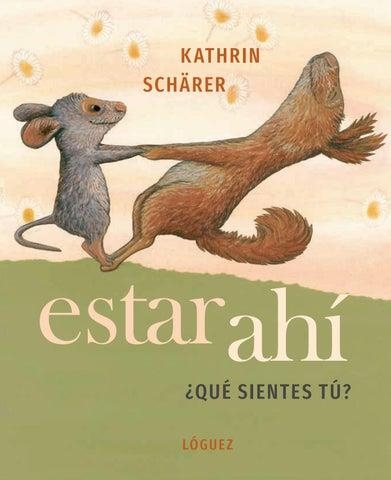 ESTAR AHÍ | 9788412311648 | SCHÄRER, KATHRIN | Llibreria Online de Banyoles | Comprar llibres en català i castellà online