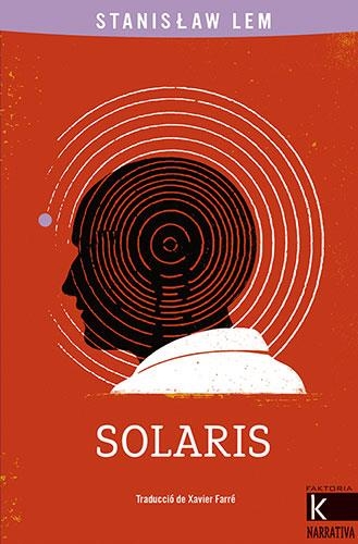 SOLARIS | 9788418558382 | LEM, STANISLAW | Llibreria Online de Banyoles | Comprar llibres en català i castellà online