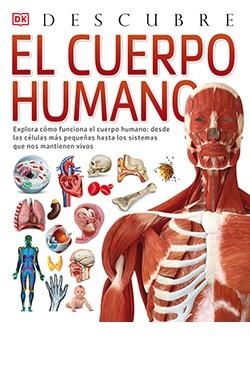 DESCUBRE EL CUERPO HUMANO | 9788418350634 | WALKER, RICHARD | Llibreria Online de Banyoles | Comprar llibres en català i castellà online