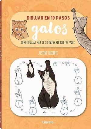 DIBUJAR EN 10 PASOS GATOS | 9789463597661 | LECOUFFEE, JUSTINE | Llibreria Online de Banyoles | Comprar llibres en català i castellà online