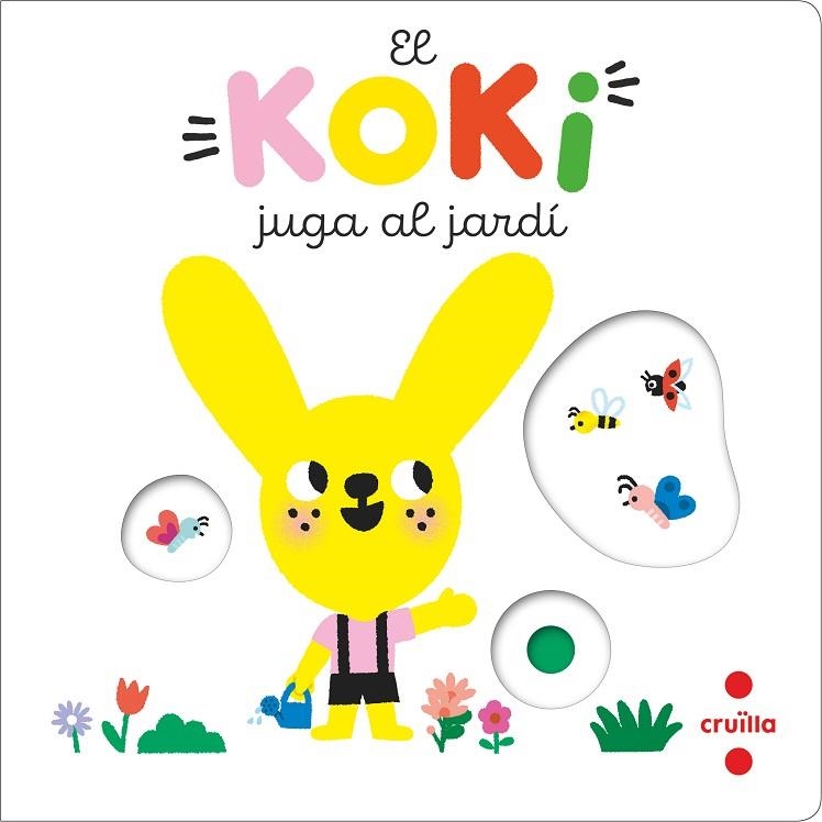 KOKI JUGA AL JARDÍ, EL | 9788466150293 | COCKLICO, MARION | Llibreria Online de Banyoles | Comprar llibres en català i castellà online