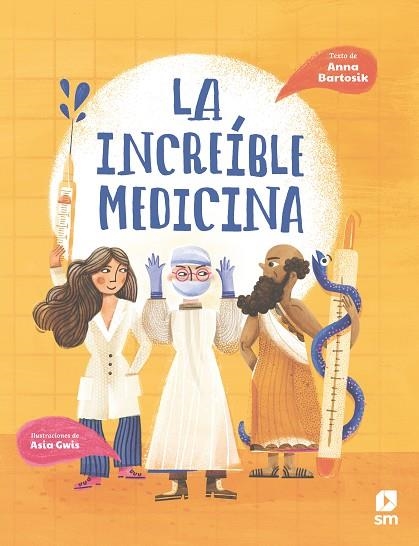 INCREÍBLE MEDICINA, LA | 9788413923635 | BARTOSIK, ANNA | Llibreria Online de Banyoles | Comprar llibres en català i castellà online