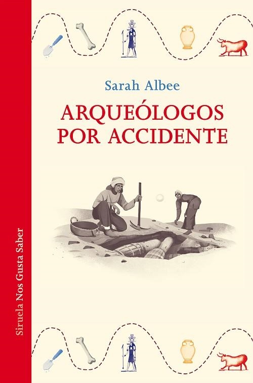 ARQUEÓLOGOS POR ACCIDENTE | 9788418859731 | ALBEE, SARAH | Llibreria L'Altell - Llibreria Online de Banyoles | Comprar llibres en català i castellà online - Llibreria de Girona