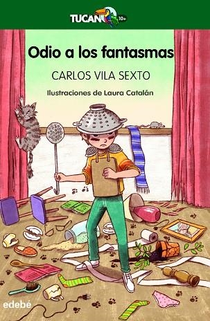 ODIO A LOS FANTASMAS | 9788468356082 | VILA SEXTO, CARLOS | Llibreria Online de Banyoles | Comprar llibres en català i castellà online