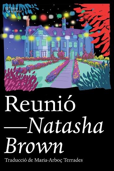 REUNIÓ | 9788412438246 | BROWN, NATASHA | Llibreria Online de Banyoles | Comprar llibres en català i castellà online