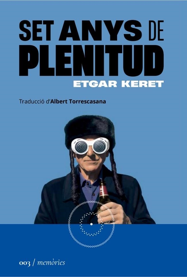 SET ANYS DE PLENITUD | 9788419059031 | KERET, ETGAR | Llibreria L'Altell - Llibreria Online de Banyoles | Comprar llibres en català i castellà online - Llibreria de Girona