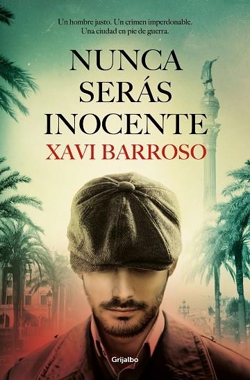 NUNCA SERÁS INOCENTE | 9788425359743 | BARROSO, XAVI | Llibreria Online de Banyoles | Comprar llibres en català i castellà online