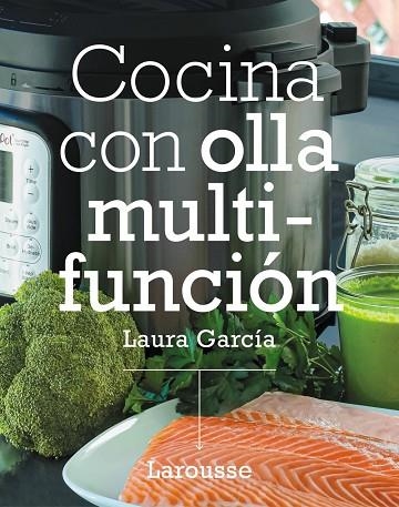 COCINA CON OLLA MULTIFUNCIÓN | 9788418473296 | GARCÍA MATILLA, LAURA | Llibreria Online de Banyoles | Comprar llibres en català i castellà online