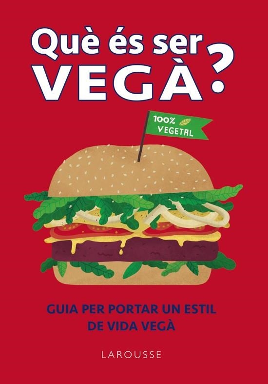 QUE ÉS SER VEGÀ? | 9788418882364 | WILLIS, CHARLOTTE | Llibreria Online de Banyoles | Comprar llibres en català i castellà online