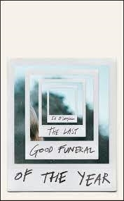 LAST GOOD FUNERAL OF THE YEAR, THE | 9781529417067 | O'LAUGHLIN, ED | Llibreria Online de Banyoles | Comprar llibres en català i castellà online