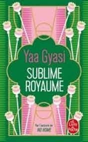 SUBLIME ROYAUME | 9782253079880 | GYASI, YAA | Llibreria L'Altell - Llibreria Online de Banyoles | Comprar llibres en català i castellà online - Llibreria de Girona