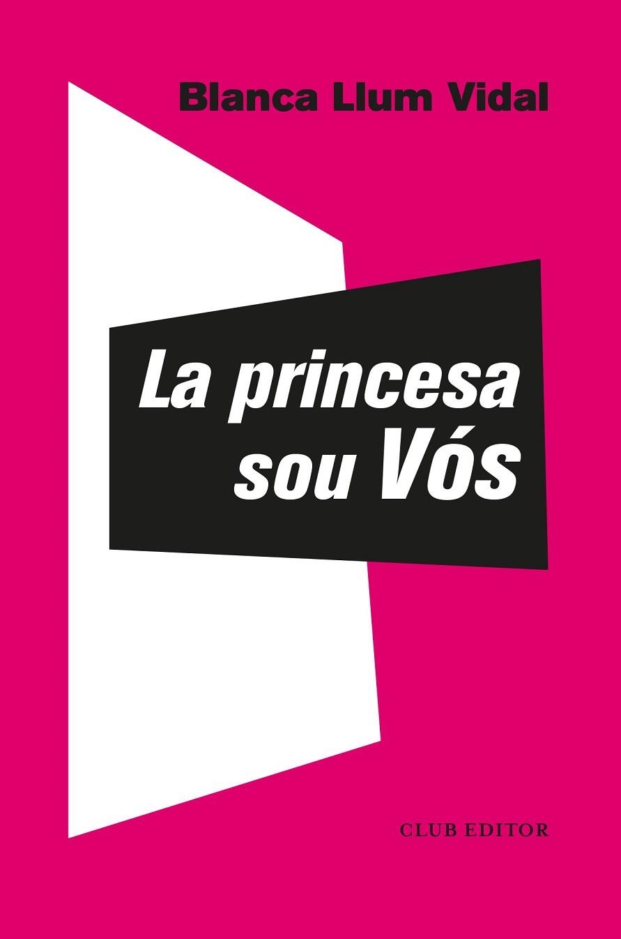 PRINCESA SOU VÓS, LA | 9788473293310 | VIDAL, BLANCA LLUM | Llibreria Online de Banyoles | Comprar llibres en català i castellà online