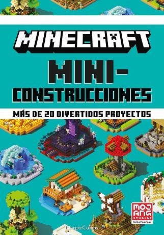 MINECRAFT MINICONSTRUCCIONES. MÁS DE 20 DIVERTIDOS PROYECTOS | 9788418774072 | AB, MOJANG | Llibreria L'Altell - Llibreria Online de Banyoles | Comprar llibres en català i castellà online - Llibreria de Girona