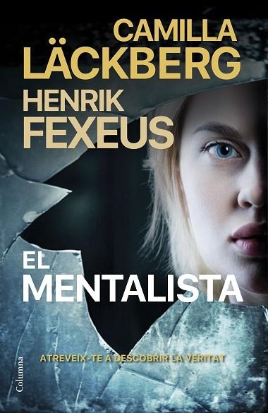 EL MENTALISTA (CATALÀ) | 9788466428835 | LÄCKBERG, CAMILLA/FEXEUS, HENRIK | Llibreria L'Altell - Llibreria Online de Banyoles | Comprar llibres en català i castellà online - Llibreria de Girona