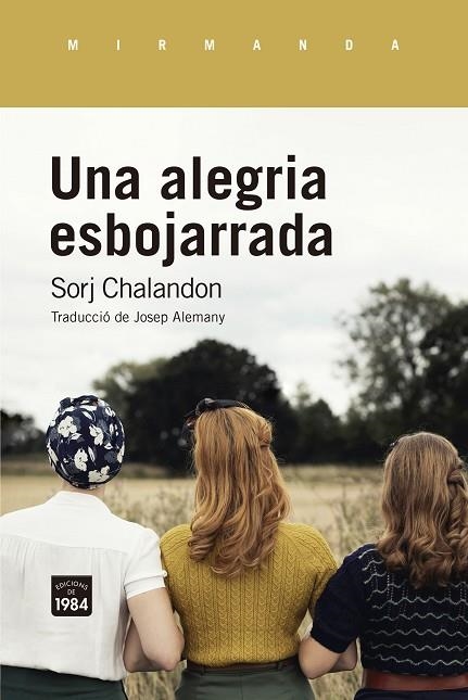 ALEGRIA ESBOJARRADA, UNA | 9788418858093 | CHALANDON, SORJ | Llibreria Online de Banyoles | Comprar llibres en català i castellà online