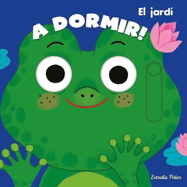 A DORMIR! EL JARDÍ | 9788413890371 | ROEDERER, CHARLOTTE | Llibreria Online de Banyoles | Comprar llibres en català i castellà online